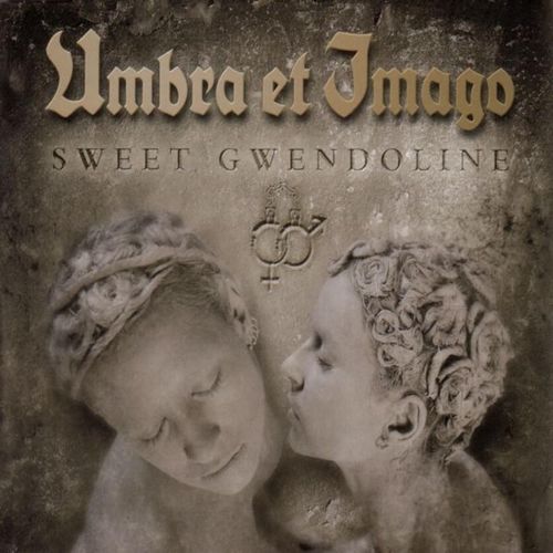 Umbra et Imago - Sweet Gwendoline